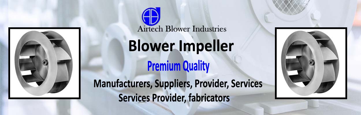 Blower Impeller