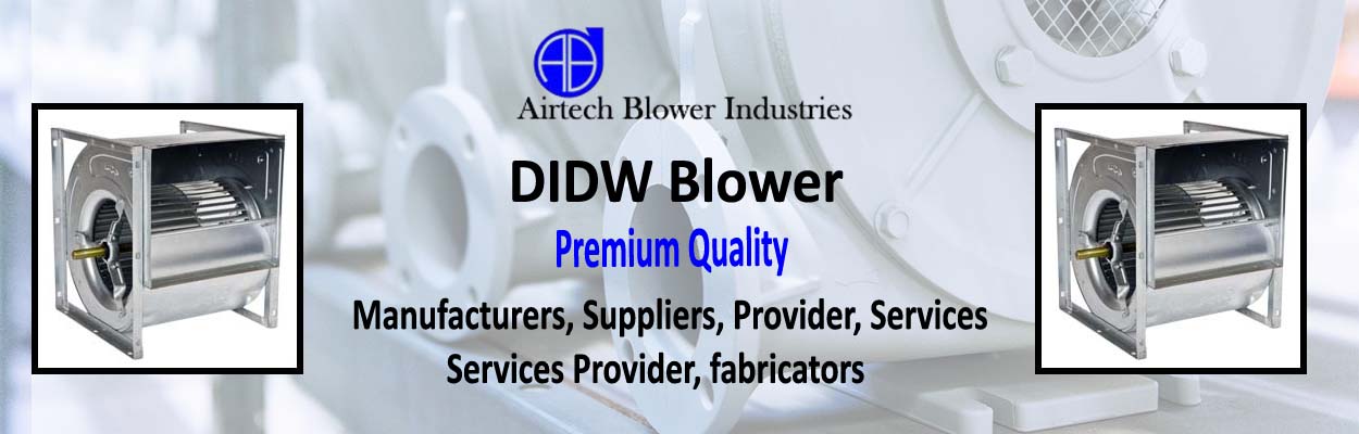 DIDW Blower